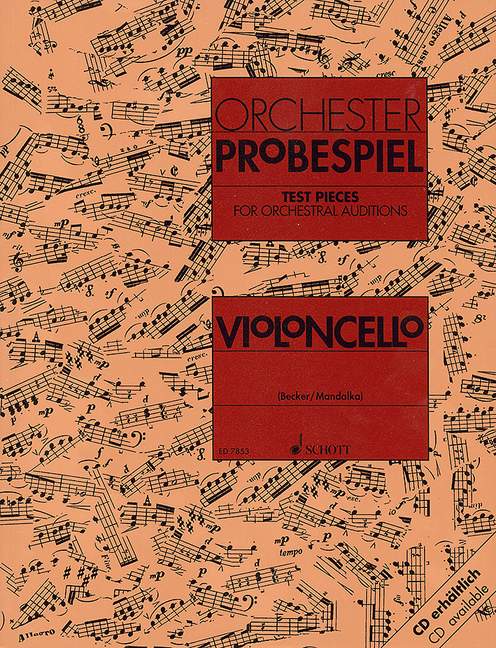 Orchester Probespiel. Test pieces for orchestral auditions. Violoncello