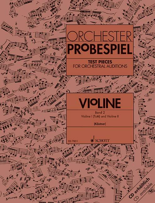 Orchester Probespiel. Test Pieces for Orchestral Auditions. Violine, vol. 2 (Violin I -Tutti- and Violin II). 9783795797294