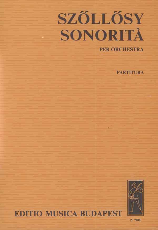 Sonoritá: für Orchester, Orchestra