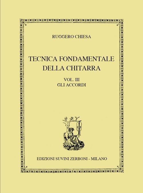 Tecnica Fondamentale della Chitarra. Vol. III: Gli Accordi. 9790215609150