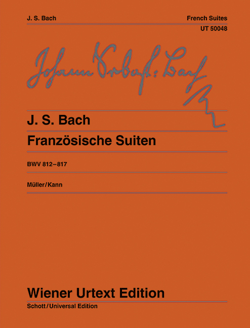 French Suites BWV 812-817 = Französische Suiten BWV 812-817. 9783850550482