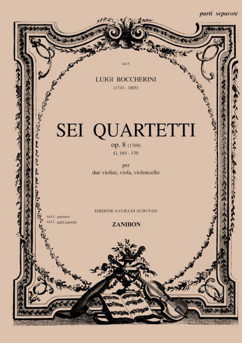 6 Quartetti Op. 8 G.165-170