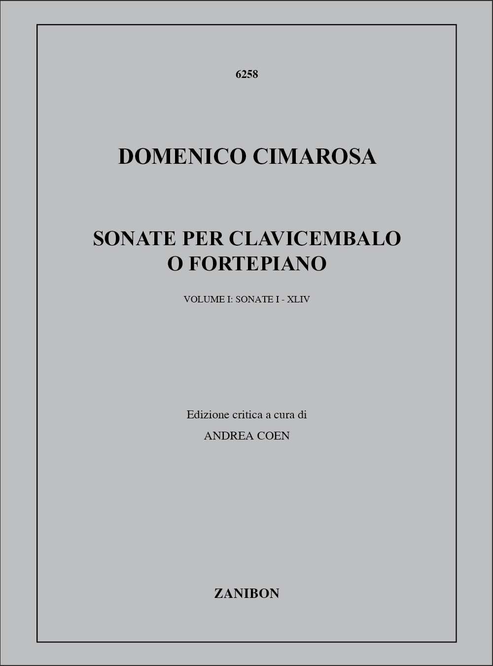 88 Sonate Per Clavicembalo O Fortepiano 1 (1 - 44): Softcover, Clavicembalo O 2 Clavicembali