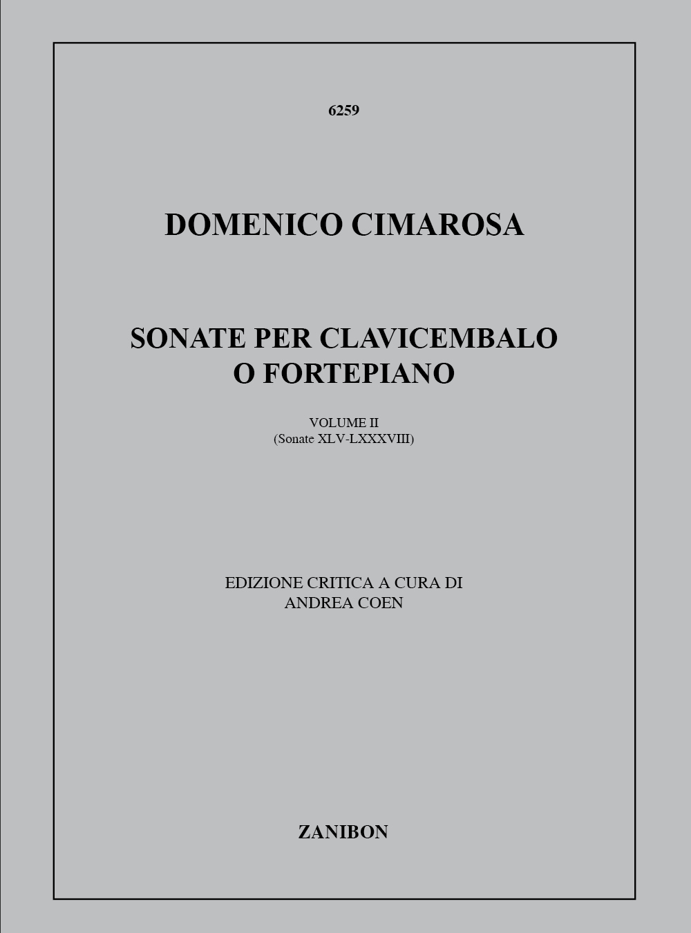 88 Sonate Per Clavicembalo O Fortepiano 2 (45-88): Softcover, Clavicembalo O 2 Clavicembali