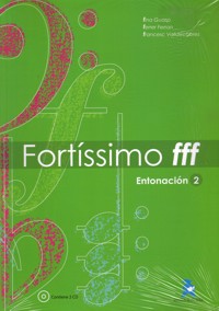Fortíssimo (fff): Entonación, 2