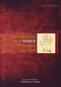 La enseñanza de la música en España (1823-1932)