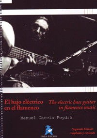 El bajo eléctrico en el flamenco / The electric bass guitar in flamenco music