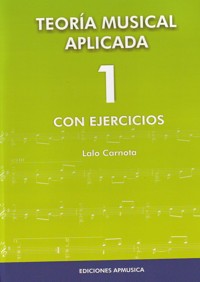 Teoría musical aplicada 1. 9788496978652