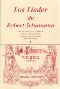 Los Lieder de Robert Schumann Vol. I. 9788475179674