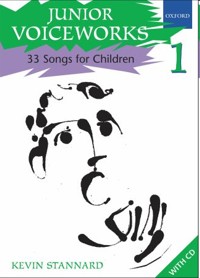 Junior Voiceworks 1 : 33 Songs for Children. 9780193435513