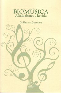 Biomúsica : Afinándonos a la vida. 9788483522813