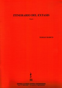 Itinerario del éxtasis, para órgano. 9790692060598