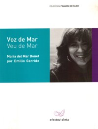Voz de Mar = Veu de Mar. María del Mar Bonet por Emilio Garrido. 9788493561314