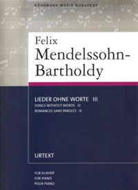 Songs without Words, vol. III, for Piano