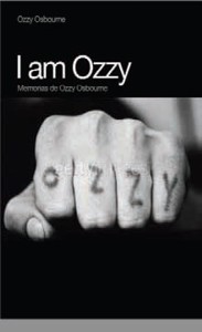 I am Ozzy (confieso que he bebido): Memorias de Ozzy Osbourne