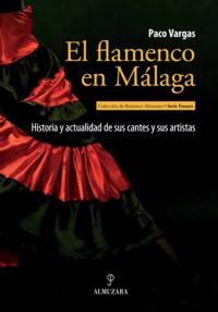 El flamenco en Málaga. 9788492924622