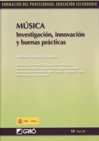 Música: Investigación, innovación y buenas prácticas. Formación del profesorado. Educación secundaria