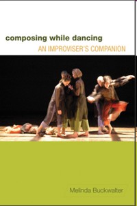 Composing while dancing : An Improviser's Companion