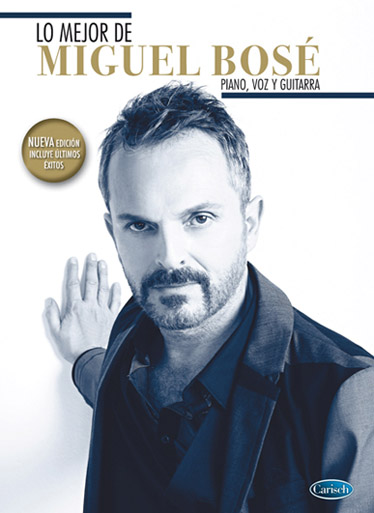 Lo mejor de Miguel Bosé