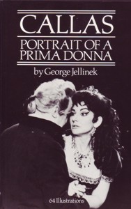 Callas: Portrait of a Prima Donna