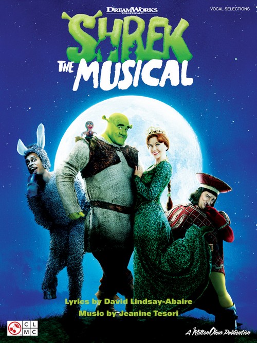 Partituras y ediciones críticas · Shrek, the Musical. Piano, Vocal, Guitar  · Lindsay-Abaire, David: Tesori, Jeanine: Cherry Lane -978-1-603-78135-0 ·  El Argonauta. La librería de la música.