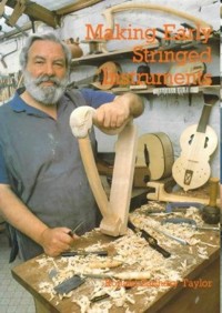 Making Early Stringed Instruments