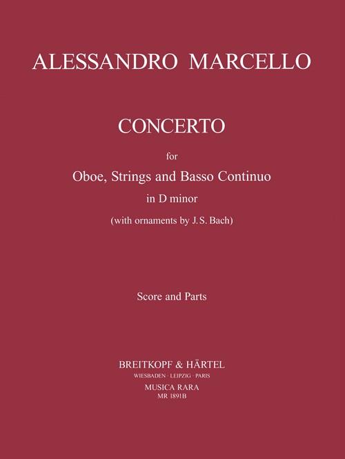 Concerto for Oboe, Strings and Basso Continuo in D minor, with ornaments by J.S. Bach. Score and Parts. 9790004484869