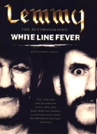 White Line Fever: Lemmy. The Autobiography