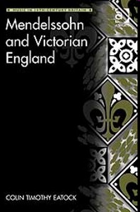 Mendelssohn and Victorian England. 9780754666523