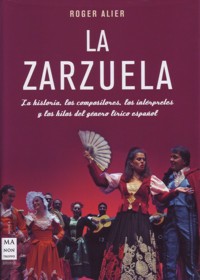 La zarzuela. 9788415256021