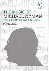 The Music of Michael Nyman: Texts, Contexts and Intertexts