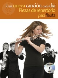Una nueva canción cada día: Piezas de repertorio para flauta (libro + CD)