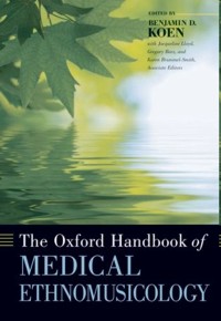 The Oxford Handbook of Medical Ethnomusicology