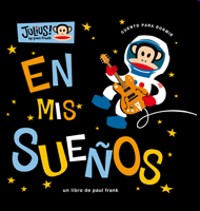En mis sueños. 9788424637286 En mis sueños. 9788424637286