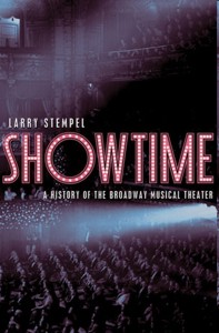 Showtime. A History of the Broadway Musical Theater