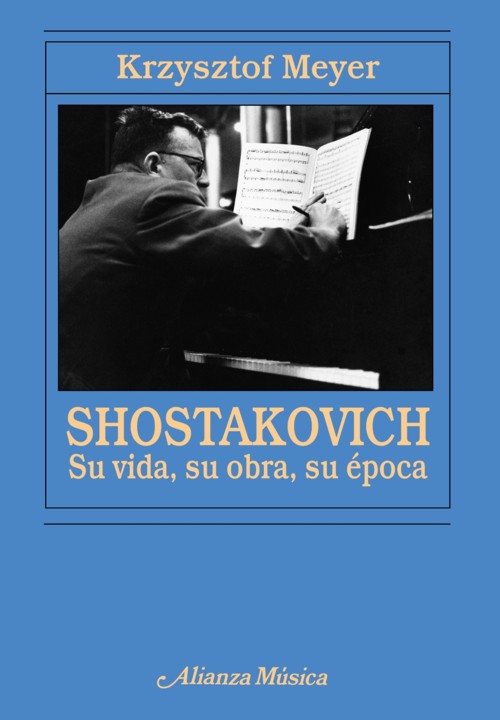 Shostakovich: su vida, su obra, su época