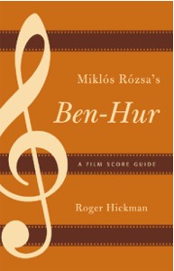 Miklós Rózsa's Ben-Hur: A Film Score Guide. 9780810881006