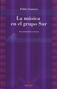 La música en grupo Sur: Una modernidad inconclusa