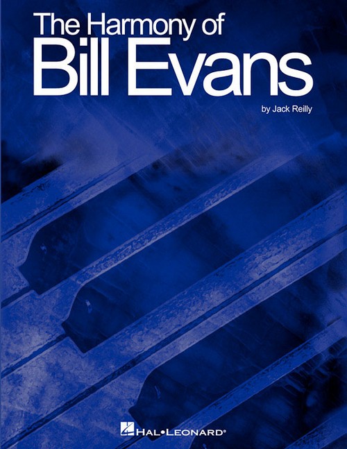 The Harmony Of Bill Evans. Vol. 1