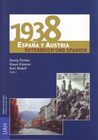 1938: España y Austria. Österreich und Spanien. 9788481389104