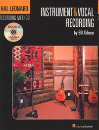 Instrument & Vocal Recording: Hal Leonard Recording Method (with Dvd)