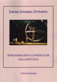 Aproximación a la música de Luigi Dallapiccola. 9788493826130 Aproximación a la música de Luigi Dallapiccola. 9788493826130