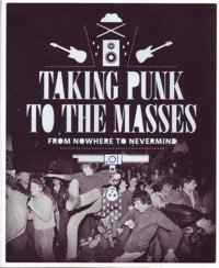 Taking Punk to the Masses: From Nowhere to Nevermind