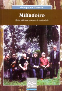 Milladoiro. Moito máis que un grupo de música folk (libro + CD)