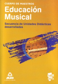 Secuencia de Unidades Didácticas Desarrolladas. Educación musical, Primaria