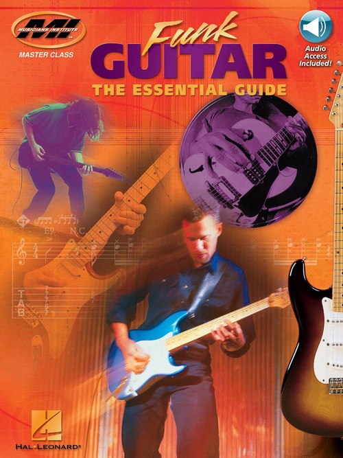 Funk Guitar: The Essential Guide