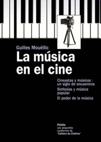 La música en el cine. 9788449325687