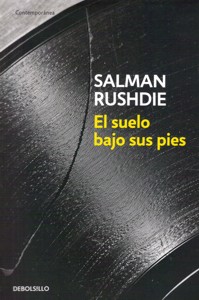El suelo bajo sus pies. 9788499891989 El suelo bajo sus pies. 9788499891989
