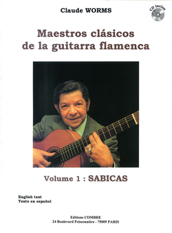 Maestros clásicos de la guitarra flamenca. Vol. 1: Sabicas. 9790230362429