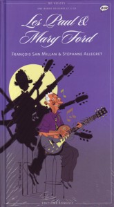 Les Paul & Mary Ford (comic book + 2 CD). 55953 Les Paul & Mary Ford (comic book + 2 CD). 55953